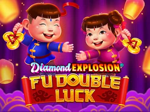Fu Double Luck Diamond Explosion